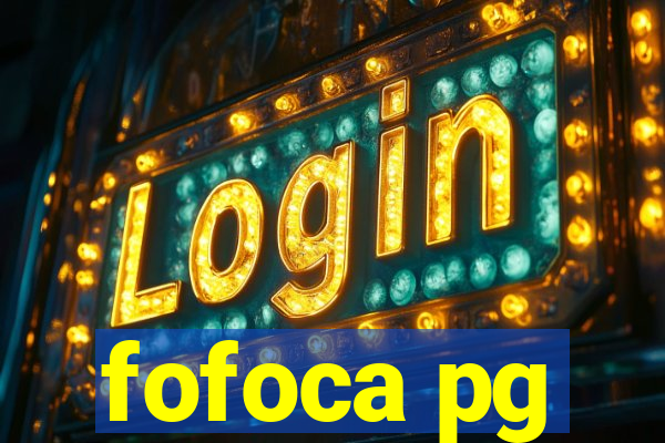 fofoca pg